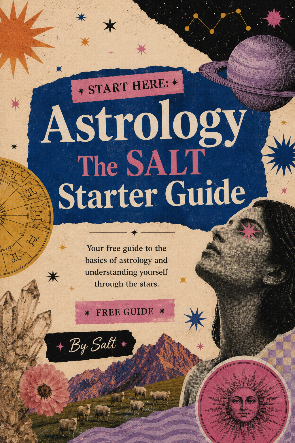 Start Here: Astrology -The SALT Starter Guide